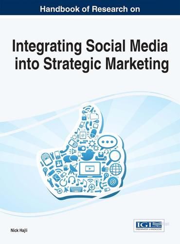 Cover image for Handbook of Research on Integrating Social Media into Strategic Marketing