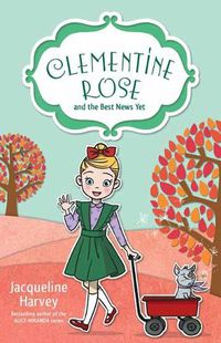 Cover image for Clementine Rose and the Best News Yet 15