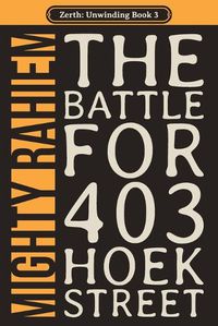 Cover image for The Battle for 403 Hoek Street