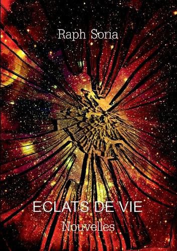 Cover image for Eclats de vie: Nouvelles