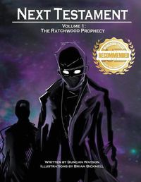 Cover image for The Ratchwood Prophecy: The First Volume of Next Testament