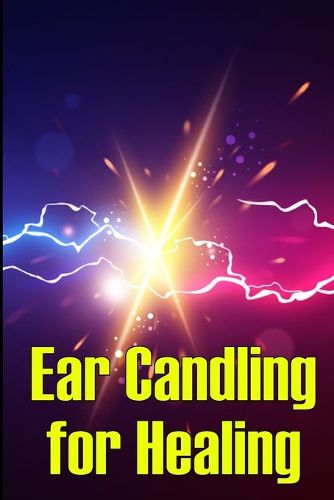 Cover image for Ear Candling for Healing