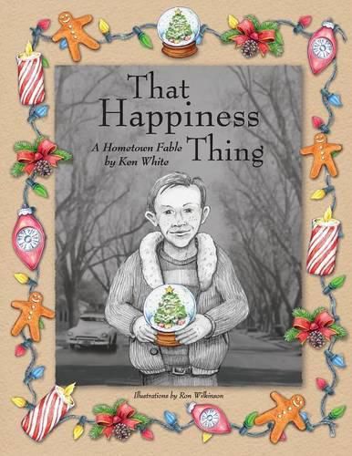 Cover image for That Happiness Thing: A Hometown Fable