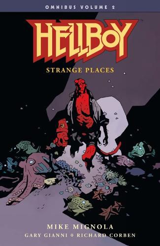 Cover image for Hellboy Omnibus Volume 2: Strange Places