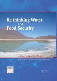 Cover image for Re-thinking Water and Food Security: Fourth Botin Foundation Water Workshop