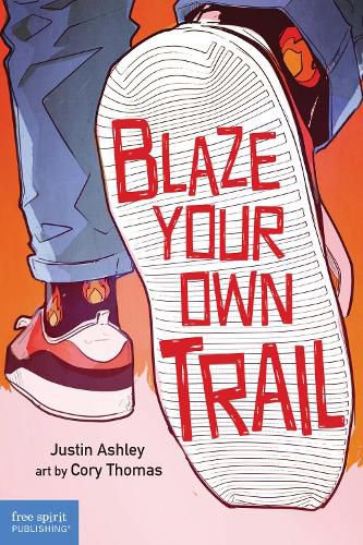 Blaze Your Own Trail