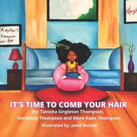 Cover image for It's Time To Comb Your Hair