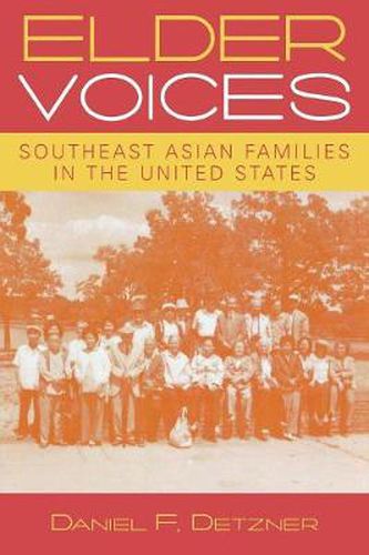 Cover image for Elder Voices: Southeast Asian Families in the United States