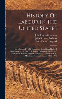 Cover image for History Of Labour In The United States