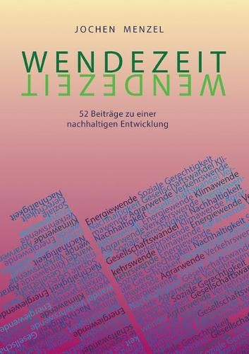 Cover image for Wendezeit: 52 Beitrage zu einer nachhaltigen Entwicklung