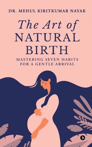 Cover image for The Art of Natural Birth