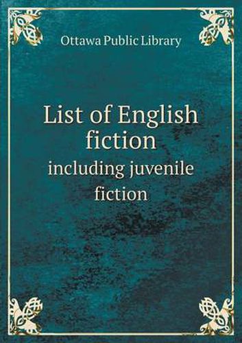 Cover image for List of English fiction including juvenile fiction