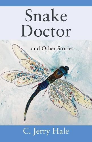 Cover image for Snake Doctor and Other Stories