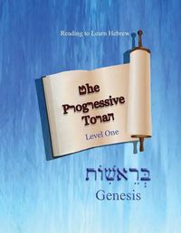 Cover image for The Progressive Torah: Level Two Exodus: Color Edition