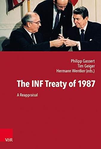 Cover image for The INF Treaty of 1987: A Reappraisal