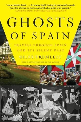 Cover image for Ghosts of Spain: Travels Through Spain and Its Silent Past