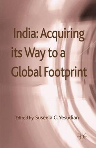 Cover image for India: Acquiring its Way to a Global Footprint