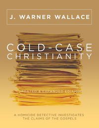 Cover image for Cold-Case Christianity (Updated & Expanded Edition)