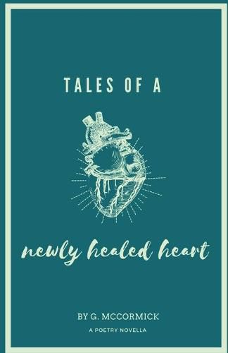 Cover image for tales of a newly healed heart