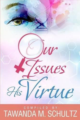 Cover image for Our Issues His Virtue