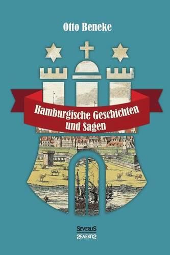 Cover image for Hamburgische Geschichten und Sagen