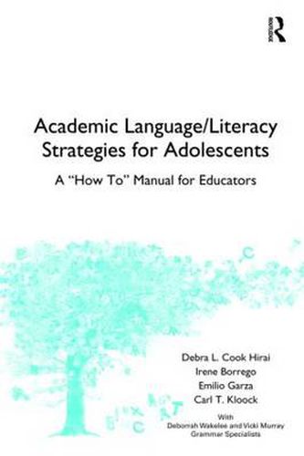 Cover image for Academic Language/Literacy Strategies for Adolescents: A  How-To  Manual for Educators