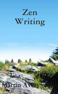 Cover image for Zen Writing