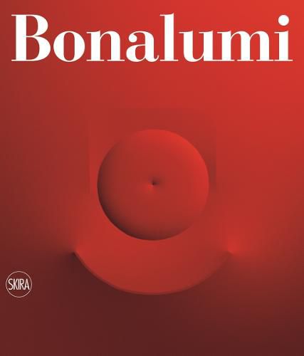 Agostino Bonalumi: Catalogo Ragionato