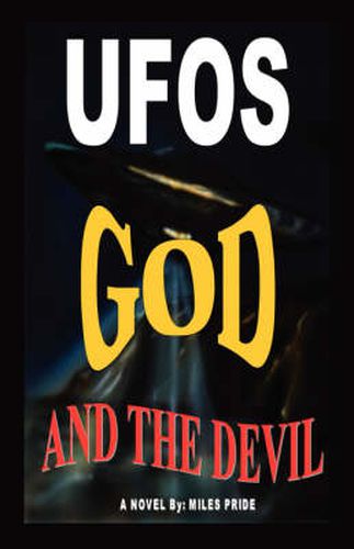 Cover image for UFOs God and the Devil