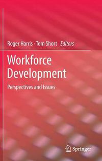 Cover image for Workforce Development: Perspectives and Issues