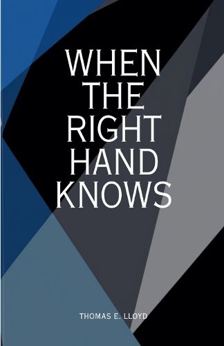 Cover image for When The Right Hand Knows