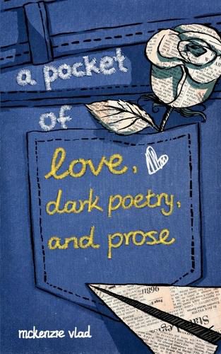 Cover image for A pocket of love, dark poetry, and prose