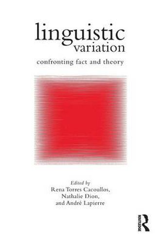 Cover image for Linguistic Variation: Confronting Fact and Theory