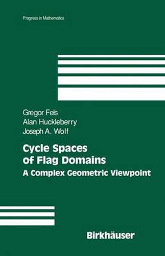 Cover image for Cycle Spaces of Flag Domains: A Complex Geometric Viewpoint