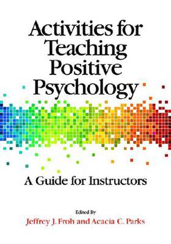 Cover image for Activities for Teaching Positive Psychology: A Guide for Instructors