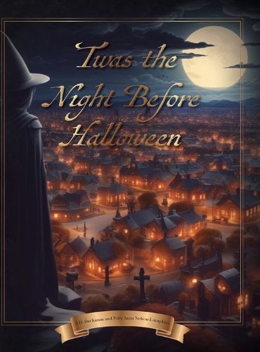 Cover image for 'Twas the Night Before Halloween