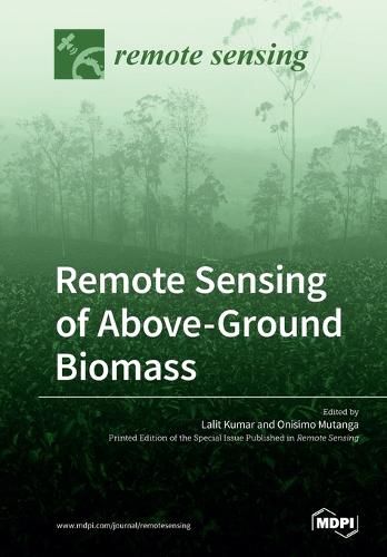 Cover image for Remote Sensing of Above-Ground Biomass