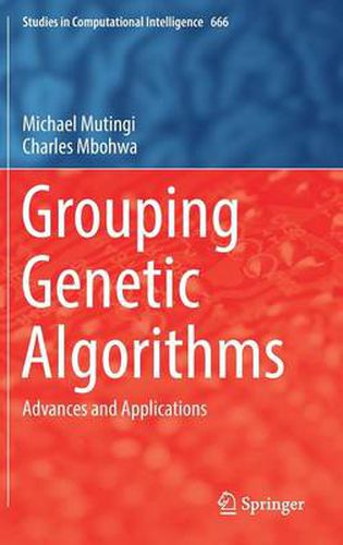 Cover image for Grouping Genetic Algorithms: Advances and Applications