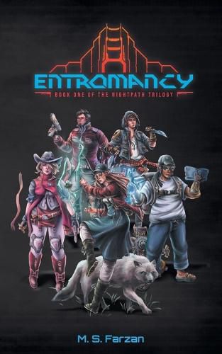 Cover image for Entromancy: Book One of the Nightpath Trilogy