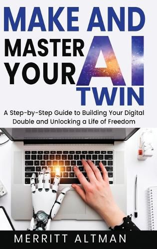 Cover image for Make and Master Your AI Twin