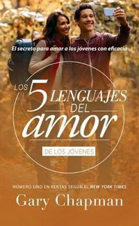 Cover image for Los 5 Lenguajes del Amor Para Jovenes