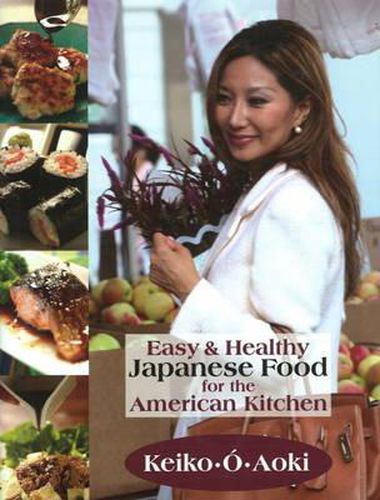 Cover image for Easy and Healthy Japanese Food for the American Kitchen