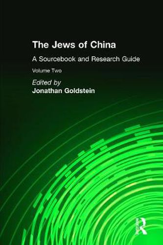 The Jews of China: A Sourcebook and Research Guide