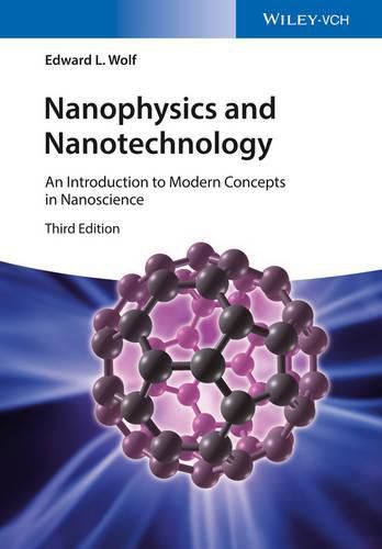 Cover image for Nanophysics and Nanotechnology 3e - An Introduction to Modern Concepts in Nanoscience
