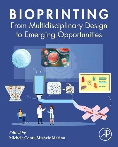 Cover image for Bioprinting: From Multidisciplinary Design to Emerging Opportunities