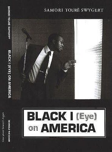 Cover image for Black I (Eye) on America