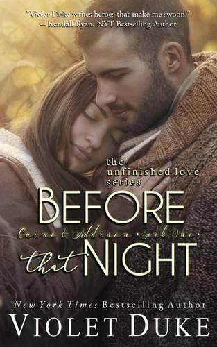 Cover image for Before That Night: Caine & Addison Book One of Two