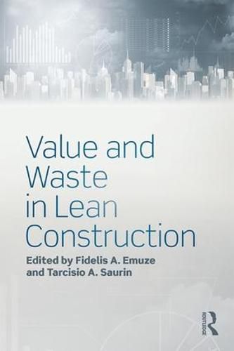 Cover image for Value and Waste in Lean Construction