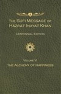 Cover image for The Sufi Message of Hazrat Inayat Khan Vol. 6 Centennial Edition