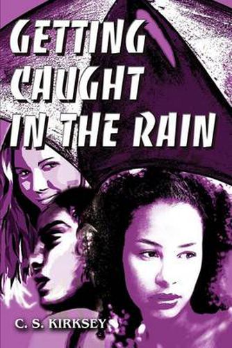 Cover image for Getting Caught in the Rain